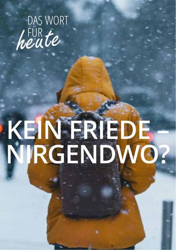 Kein Friede – nirgendwo?
