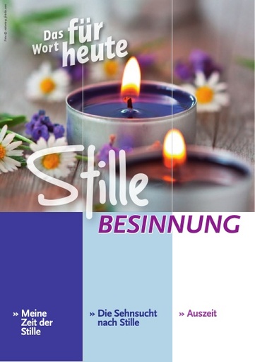 STILLE / BESINNUNG